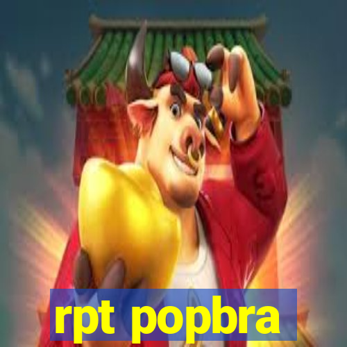 rpt popbra