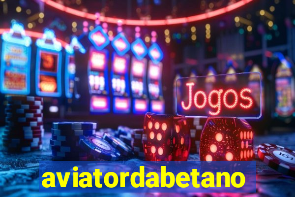 aviatordabetano