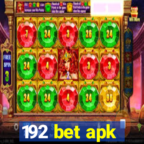 192 bet apk