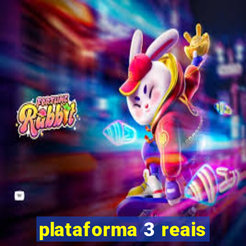 plataforma 3 reais