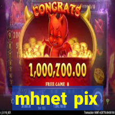 mhnet pix