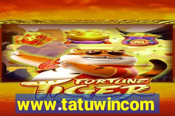 www.tatuwincom