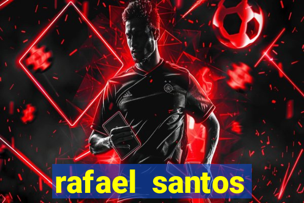 rafael santos uniduni t