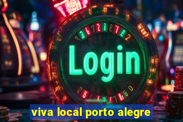 viva local porto alegre