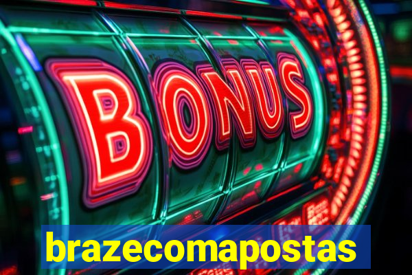 brazecomapostas