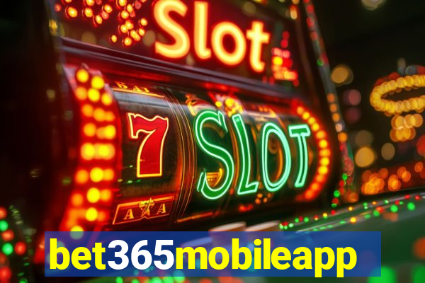 bet365mobileapp