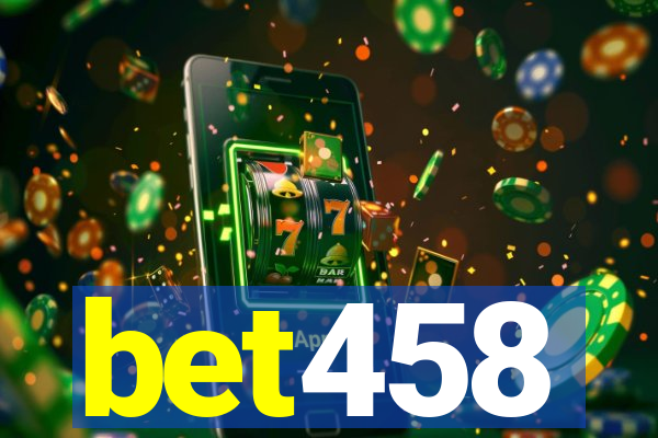 bet458