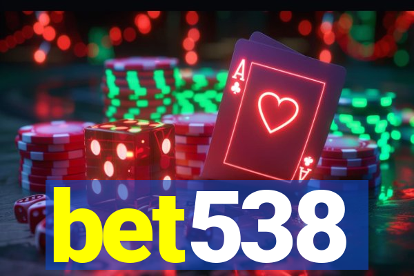 bet538