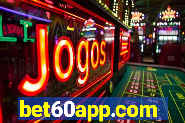 bet60app.com