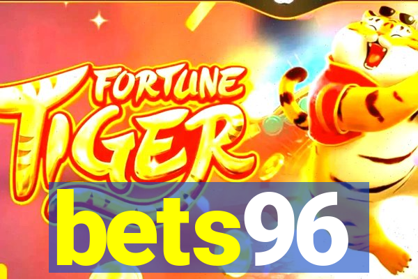 bets96