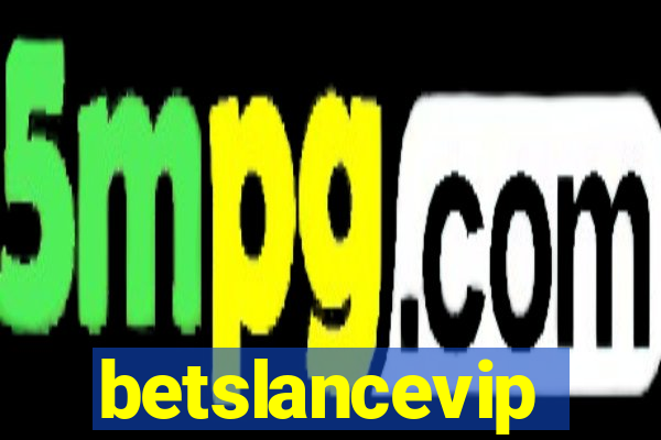 betslancevip