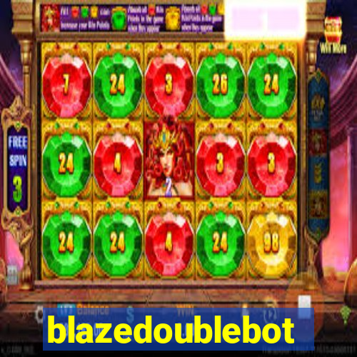 blazedoublebot