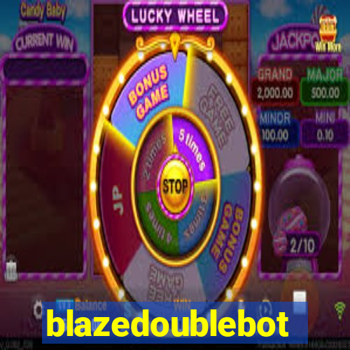 blazedoublebot