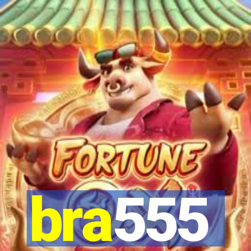 bra555