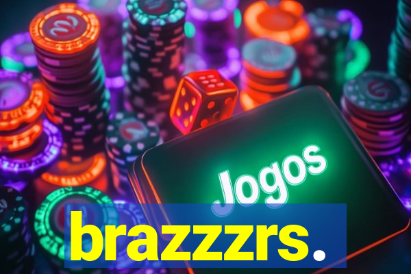 brazzzrs.