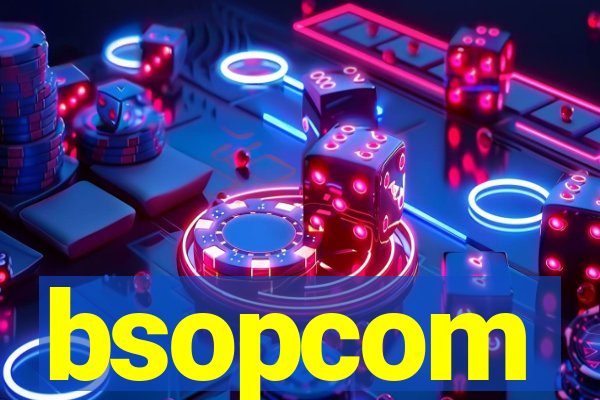 bsopcom