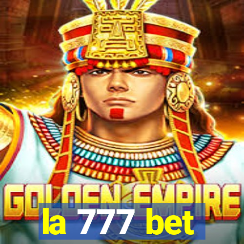 la 777 bet