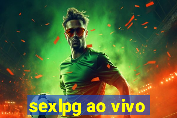 sexlpg ao vivo