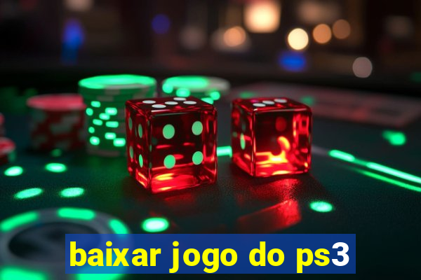 baixar jogo do ps3