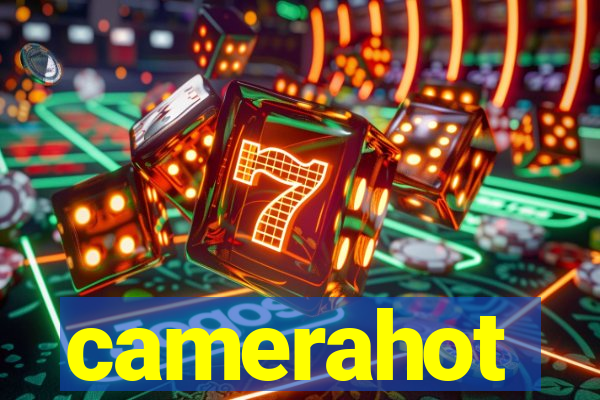 camerahot