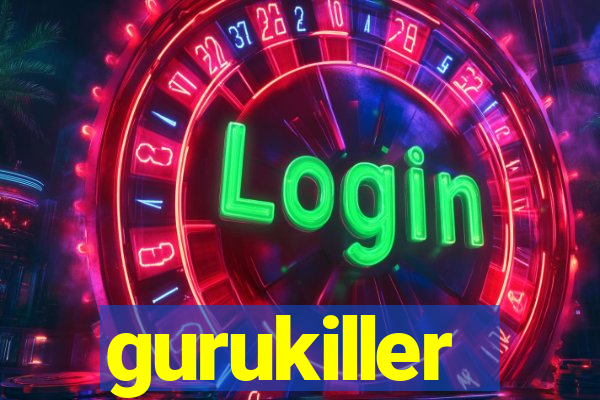 gurukiller