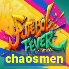 chaosmen