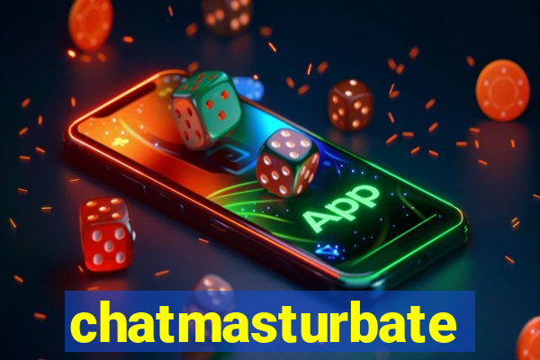 chatmasturbate