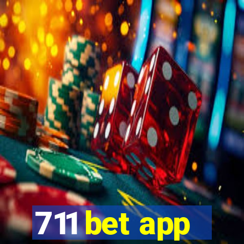 711 bet app