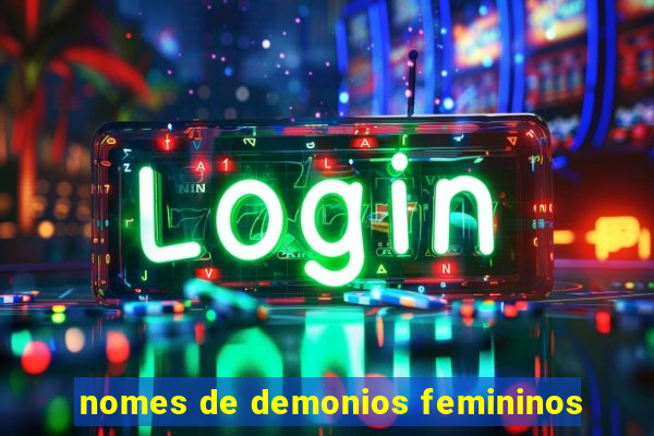 nomes de demonios femininos