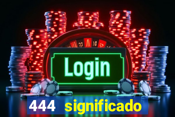 444 significado hora espejo