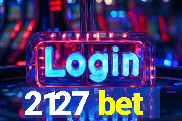 2127 bet