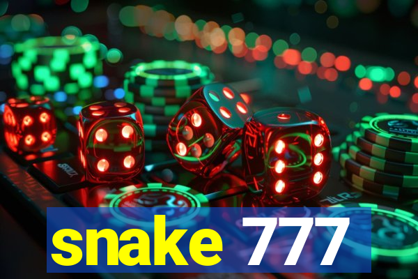 snake 777