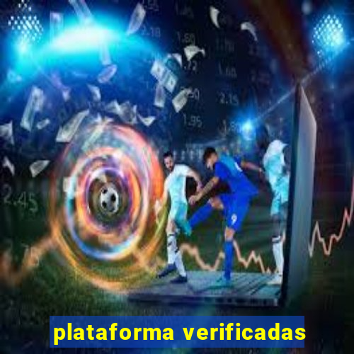 plataforma verificadas