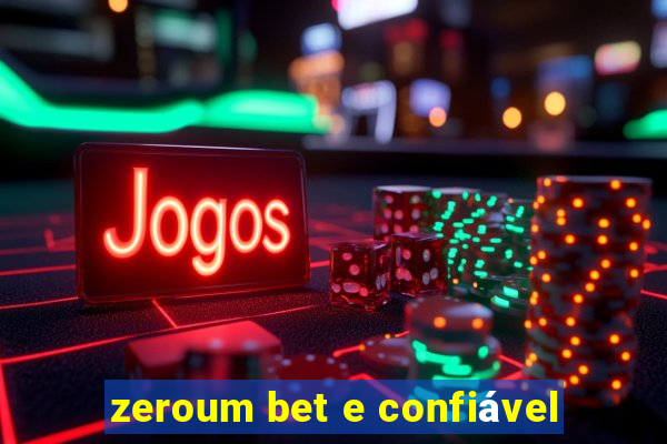 zeroum bet e confiável