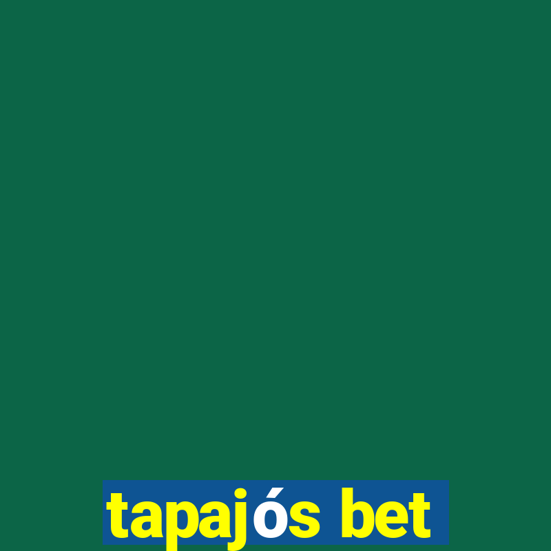 tapajós bet