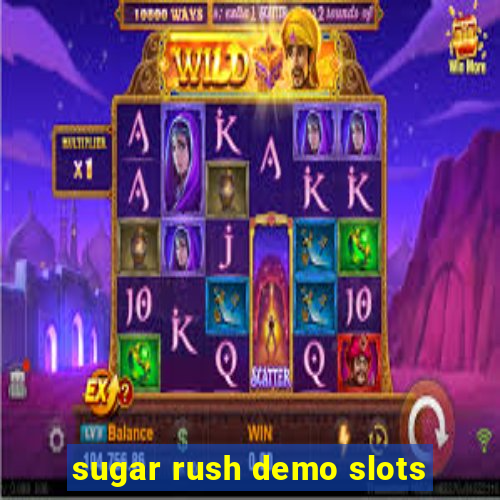 sugar rush demo slots