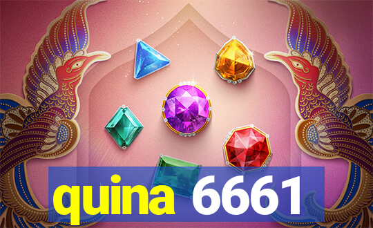 quina 6661