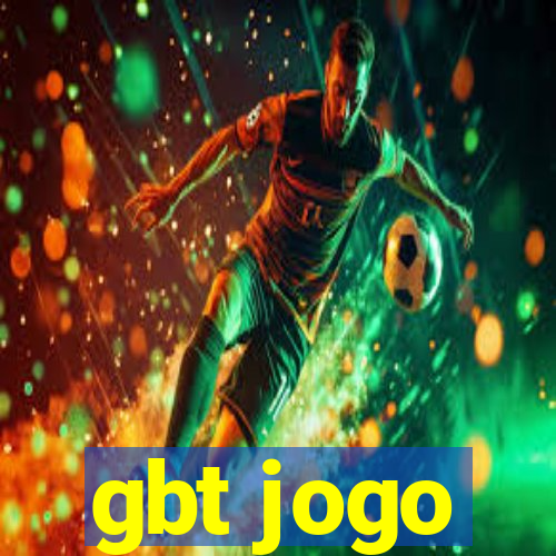 gbt jogo