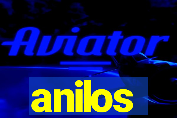 anilos