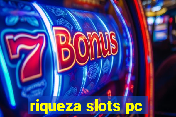 riqueza slots pc