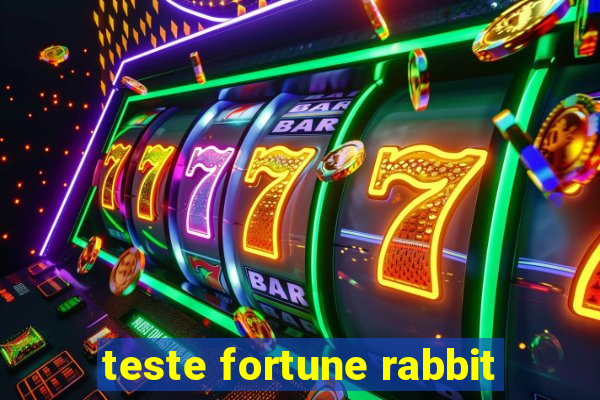 teste fortune rabbit