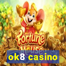 ok8 casino