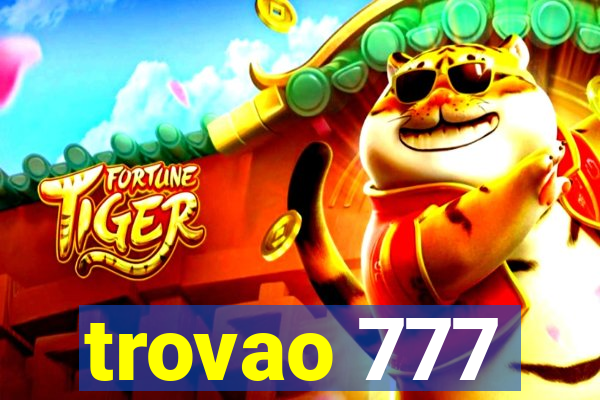 trovao 777