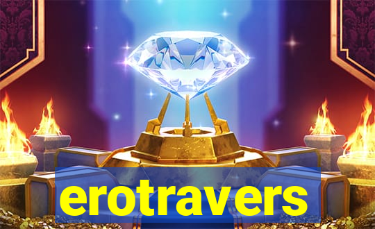 erotravers