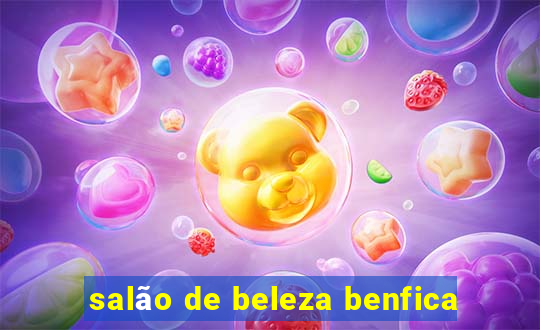 salão de beleza benfica