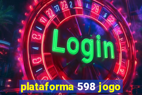 plataforma 598 jogo