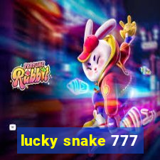 lucky snake 777