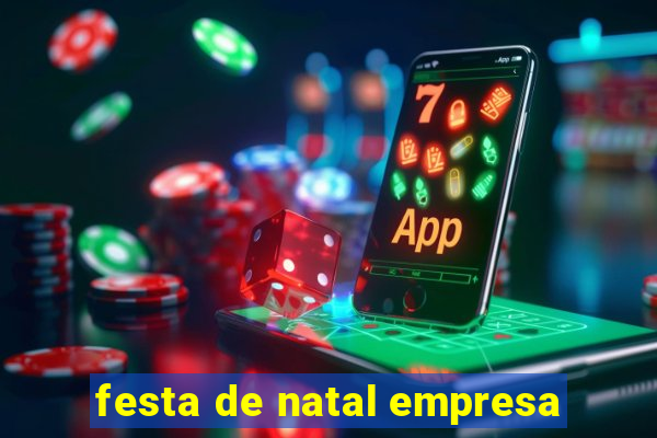 festa de natal empresa