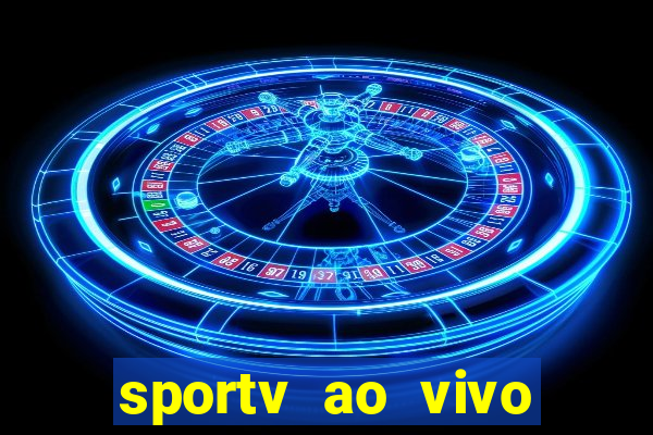 sportv ao vivo multi multicanal