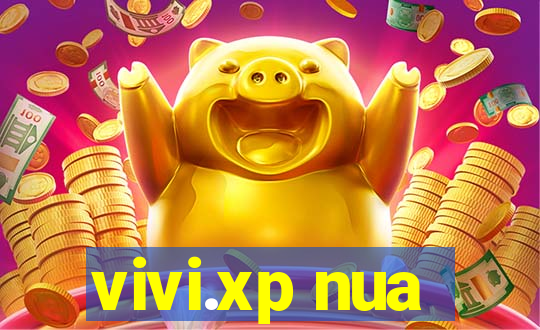 vivi.xp nua